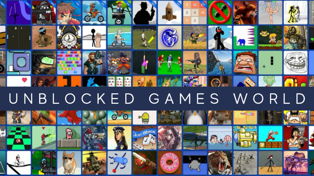 Unblocked Games World: Unlocking the Online Gaming - Giejo Magazine