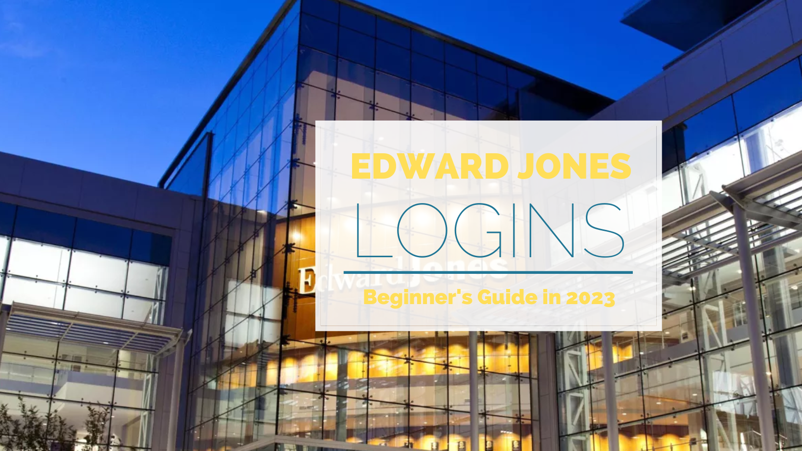 Edward Jones Logins