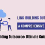 Link Building Outsource: Ultimate Guide 2023