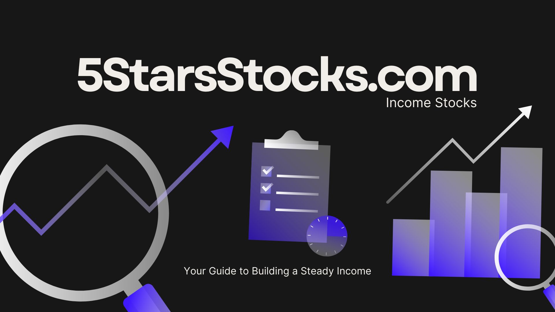 5StarsStocks.com Income Stocks: Your Guide to Building a Steady Income