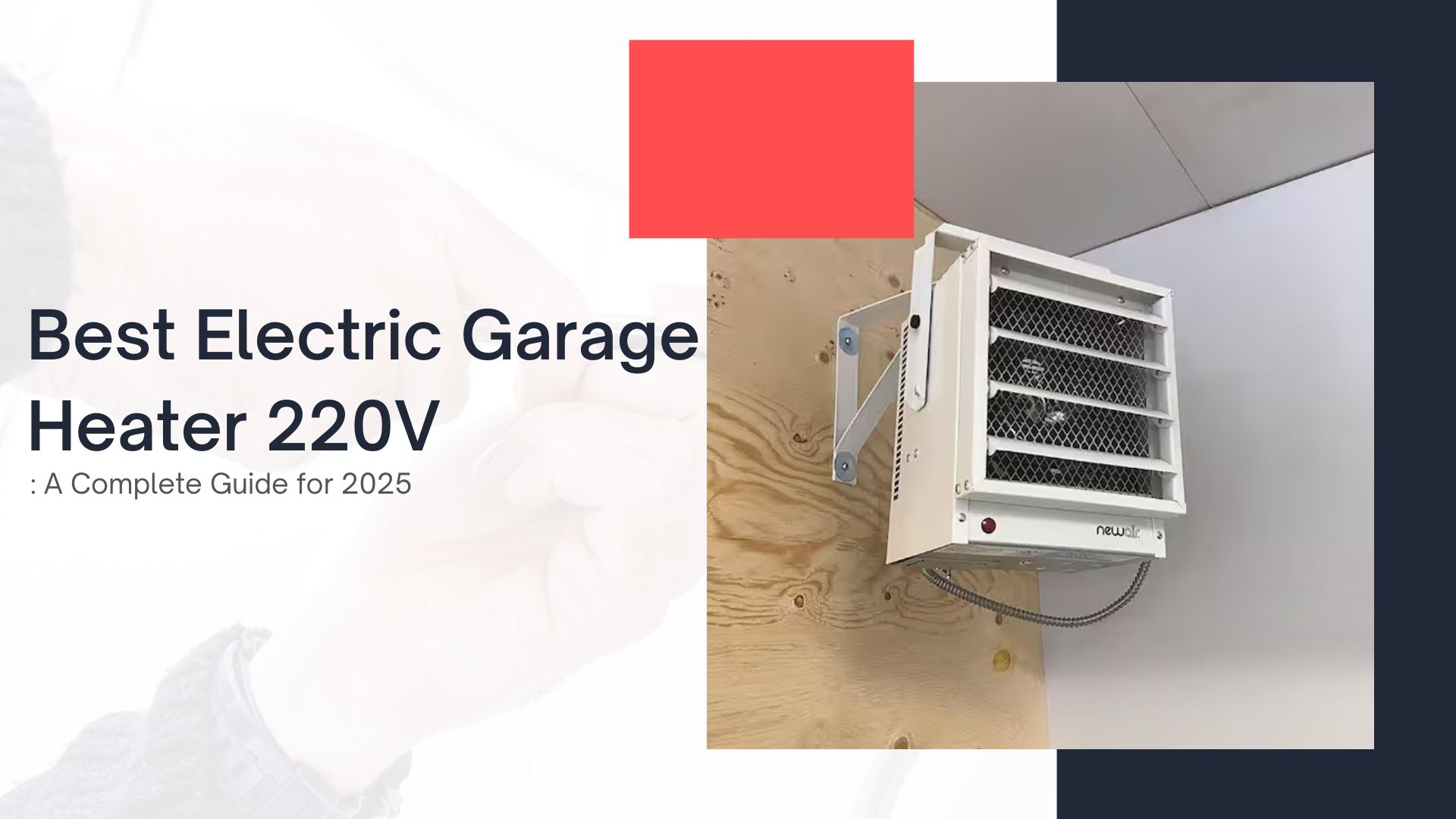 Best Electric Garage Heater 220V