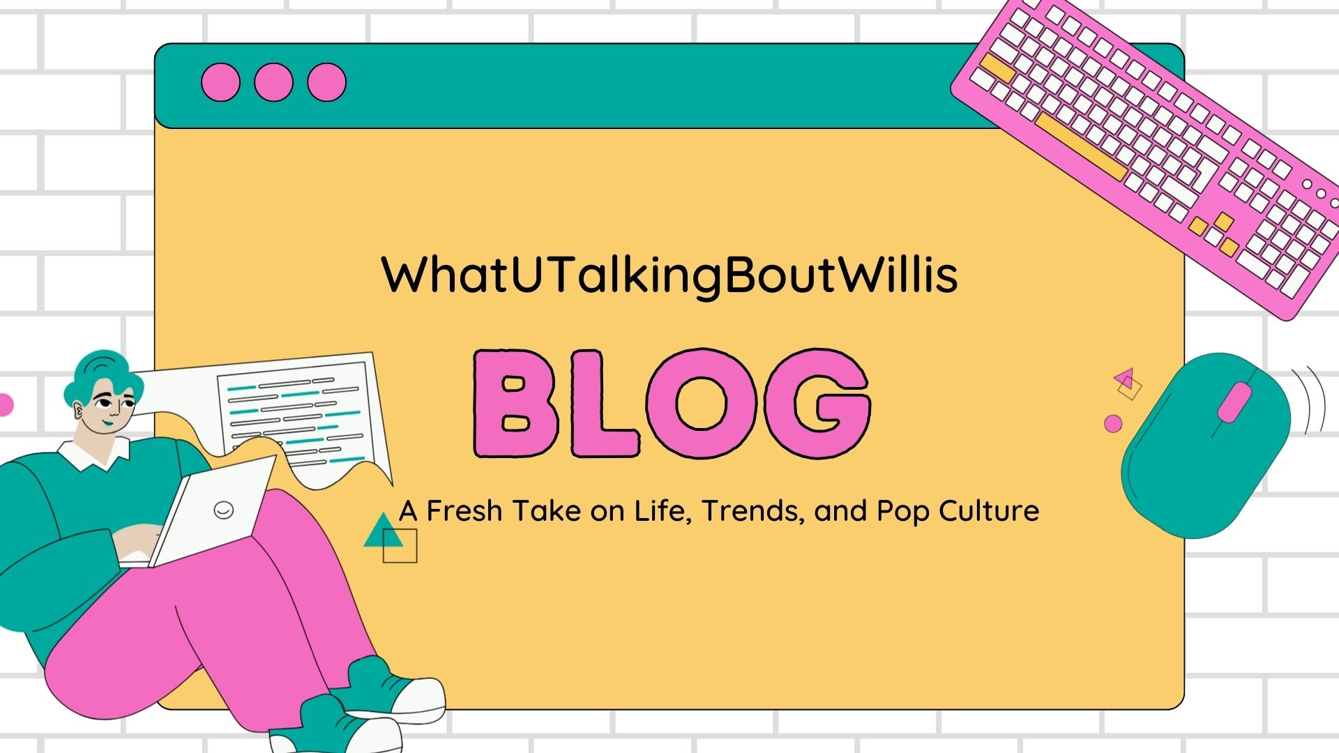 Blog WhatUTalkingBoutWillis