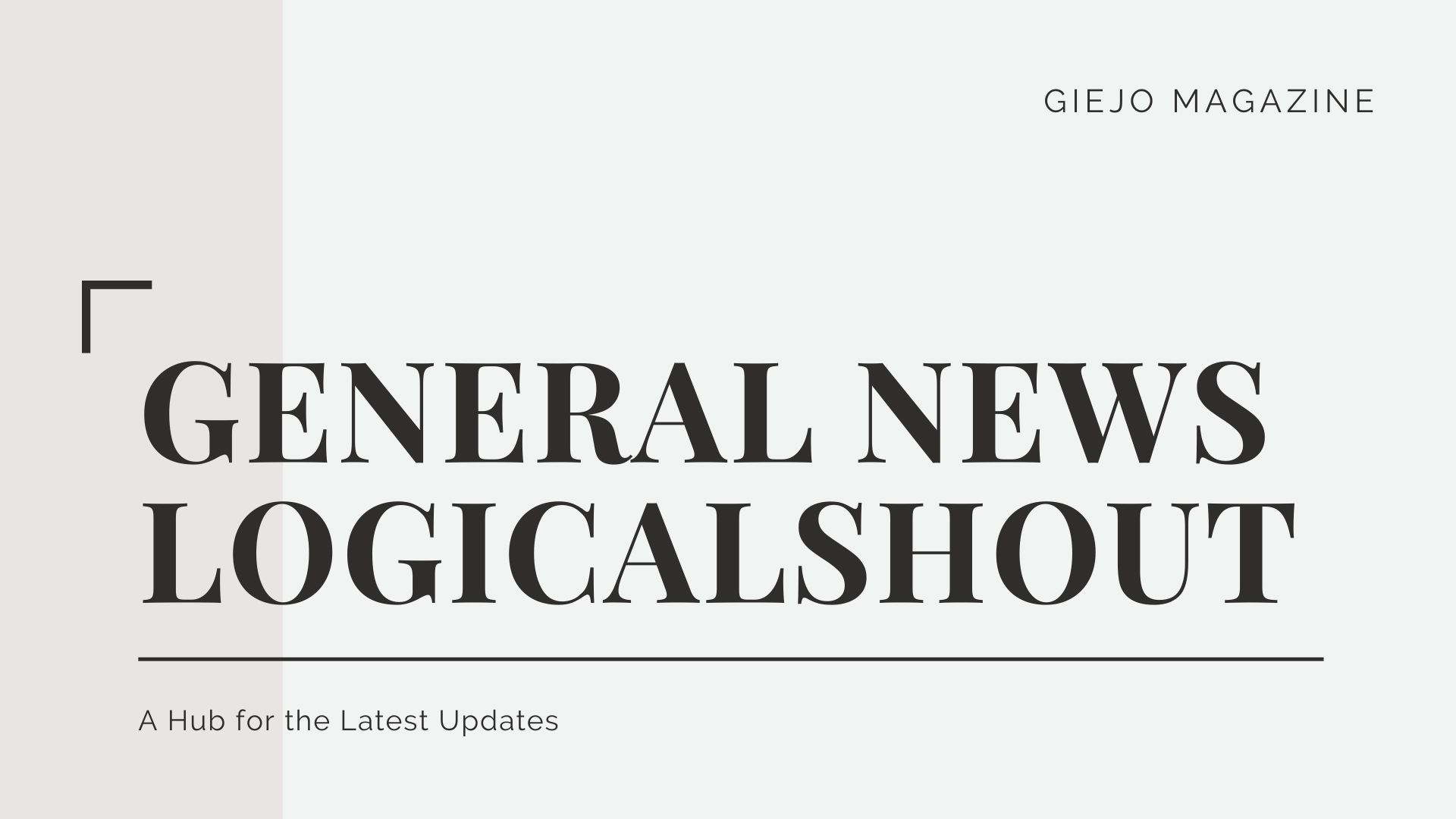 General News LogicalShout