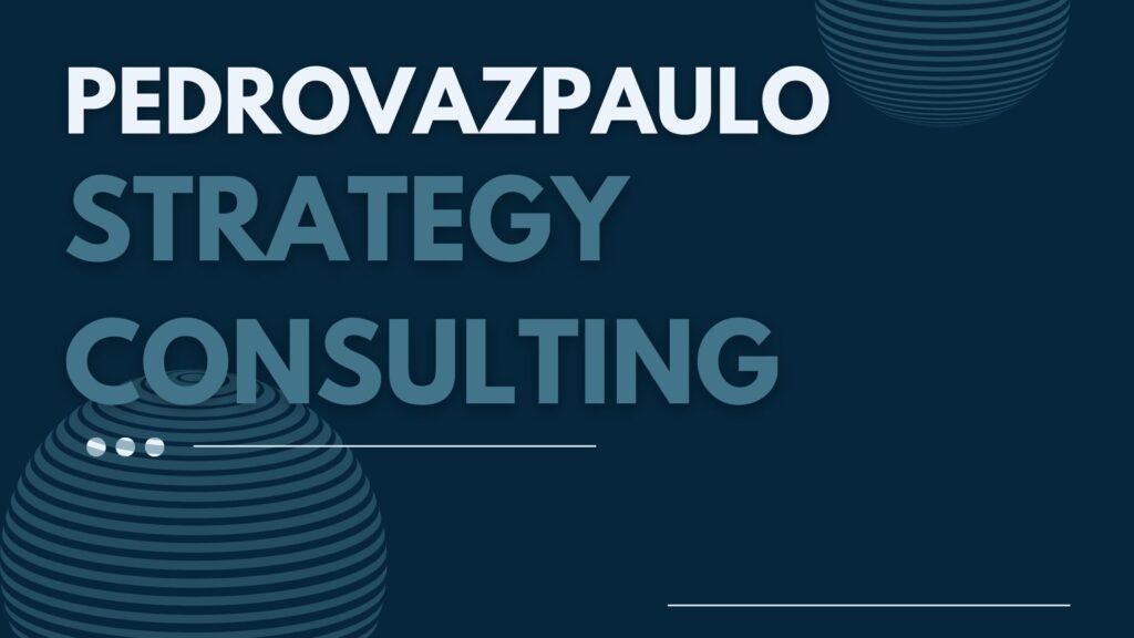 Pedrovazpaulo Strategy Consulting