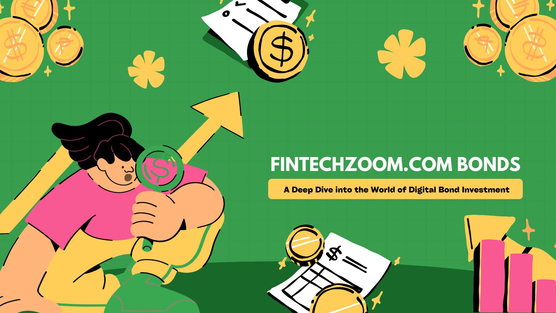 Fintechzoom.com Bonds