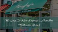 Maryjays Dc Weed Dispensary Juice Bar Washington Reviews