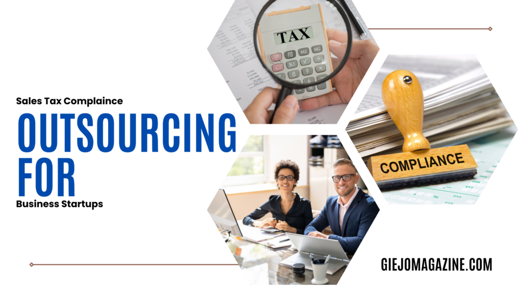 Sales Tax Complaince Outsourcing For Business Startups