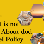 what is not true about dod travel policy